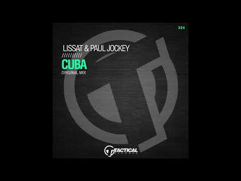 Lissat & Paul Jockey - Cuba (Original Mix)