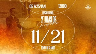 21 DIAS DE ORAÇÃO | AD MADUREIRA - MANAUS-AM (Pr. Adeilson Sales)