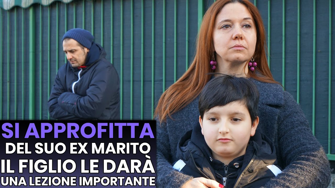 Watch Now Si Approfitta del suo EX Marito, Il Figlio le darà una Lezione Si Approfitta del suo EX Marito, Il Figlio le darà una Lezione