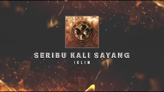Download lagu Iklim - Seribu Kali Sayang KARAOKE HQ STEREO mp3