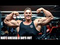 6 DAYS OUT - PEAK WEEK - DEPLETION PUSH DAY - Matt Greggo