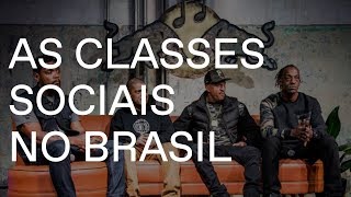 Racionais MC's: As classes sociais no Brasil