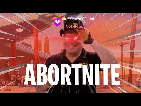 Abortnite
