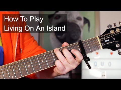 Living On An Island - Status Quo