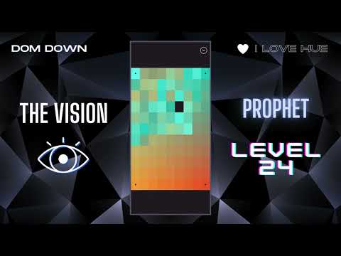 I Love Hue 💚🩷💜 / The Vision: Prophet Level 24 / Dom Down