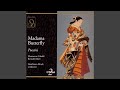Puccini: Madama Butterfly: Questa e la cameriera (Act One)
