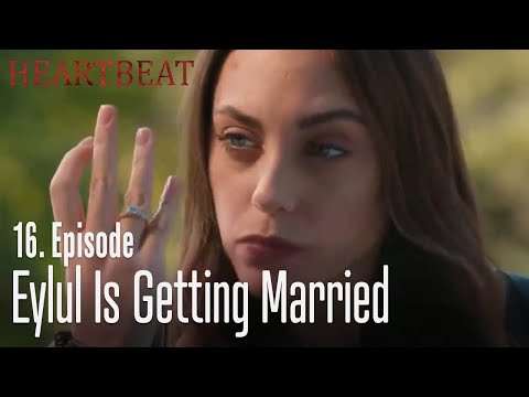 Eylul is getting married  -  Heartbeat   Episode 16