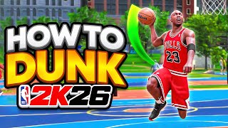 HOW TO GET CONTACT DUNKS in NBA 2K26 - BEST DUNK ANIMATIONS/PACKAGES in NBA 2K26! HOW TO DUNK 2K26!
