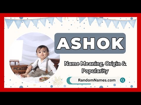 Ashok - Baby Boy Name Meaning, Origin & Popularity - RandomNames.com
