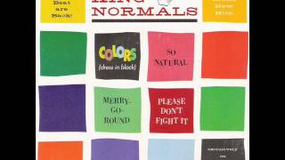 The King Normals - Colors (Dress In Black)