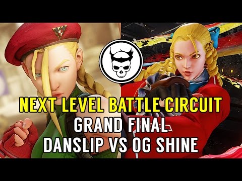 SFV: Next Level Battle Circuit V.33 - Grand Final - Danslip (Cammy) v OG Shine (Karin)