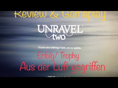 ** DEUTSCH ** Unravel two - Aus der Luft gegriffen - airs and graces ** Erfolg / Trophy **