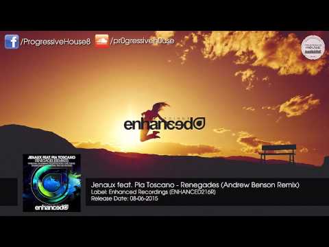 Jenaux feat. Pia Toscano - Renegades (Andrew Benson Remix) [Enhanced]