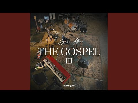 THE GOSPEL 3; Hymn