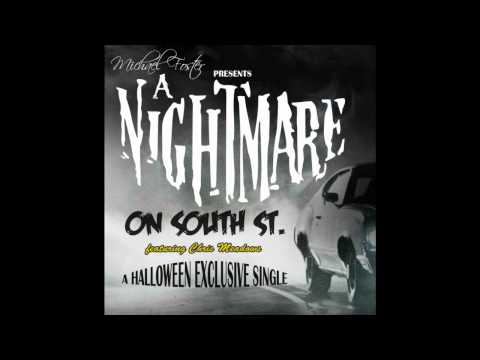 Nightmare on South Street (featuring Chris Meadows)