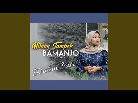 Hilang Tampek Bamanjo