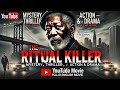 The Ritual Killer Mystery Thriller Action Drama Full HD English Movie EntertainmentX T2m