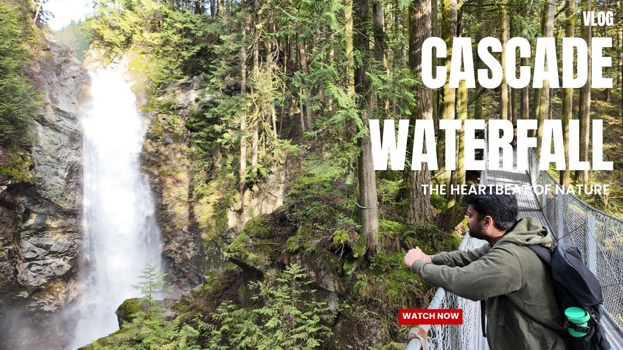 Hidden Gem near Vancouver | Cascade Waterfalls | Daytrip Ideas from Vancouver | Beyond Footprint