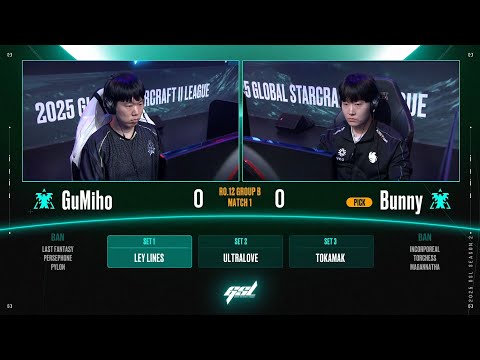 [2025 GSL S2] Ro.12 Group B Match1 GuMiho vs Bunny