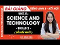 Tiếng Anh lớp 8 Unit 11 | Skills 2 | Science and technology - trang 121, 122 Global Success