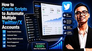 How to Create Scripts to Automate Multiple Twitter/X Accounts