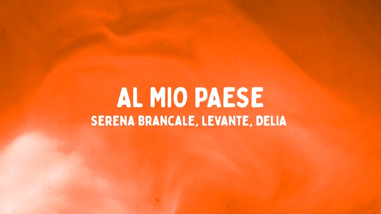AL MIO PAESE - Serena Brancale, Levante, DELIA