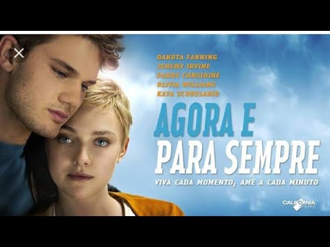filme de romance agora é para sempre uma moça  com leucemia perto da morte deseja perde virgidade😳🤫😭