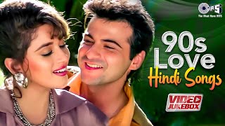 90s love hindi songs evergreen romantic hits 90s hits hindi songs old songs video jukebox