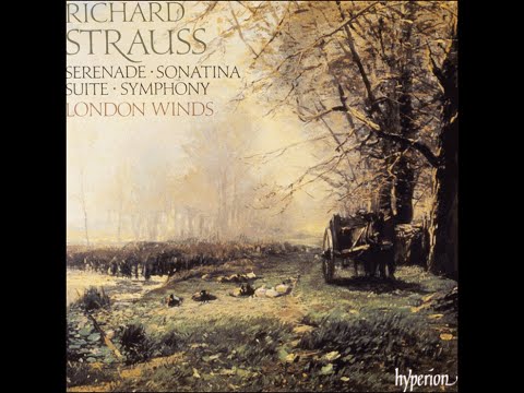 Richard Strauss—Complete Music for Winds—London Winds, Michael Collins
