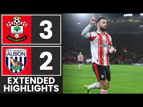 EXTENDED HIGHLIGHTS: Southampton 3-2 West Brom | Championship