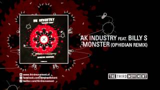 AK Industry feat. Billy S. - Monster (Ophidian remix)