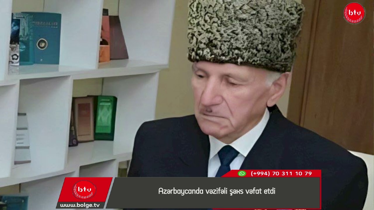 Azərbaycanda vəzifəli şəxs vəfat etdi