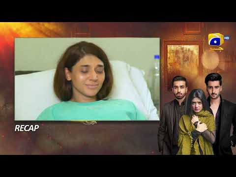 Recap - Zakham Mega Episode 34 & 35 - 13th July 2022 - HAR PAL GEO