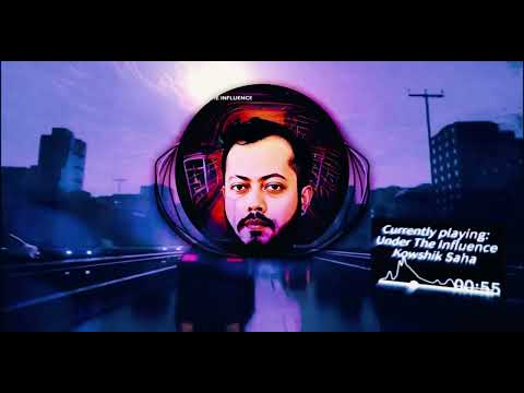 Kowshik Saha - Under The Influence (Official Music Video)