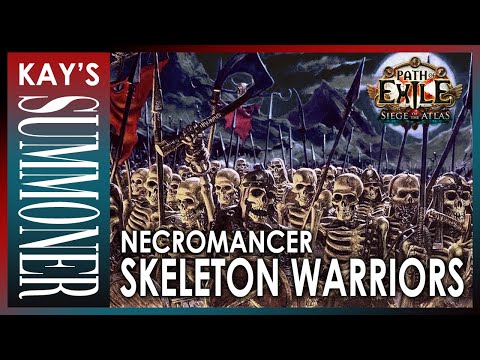 PoE 3.17 - Skeleton Warriors - Mini Guide/Demonstration - Siege of the Atlas - Archnemesis