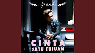 Download lagu Cinta Satu Tujuan mp3