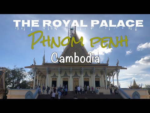 カンボジア、プノンペンの王宮 🇰🇭 |旅行ガイド #カンボジア #プノンペン