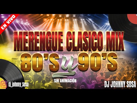 MERENGUE CLASICO MIX BONITO AÑOS DORADOS