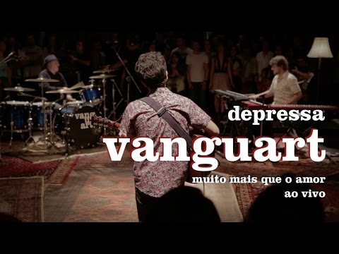 Depressa - Vanguart