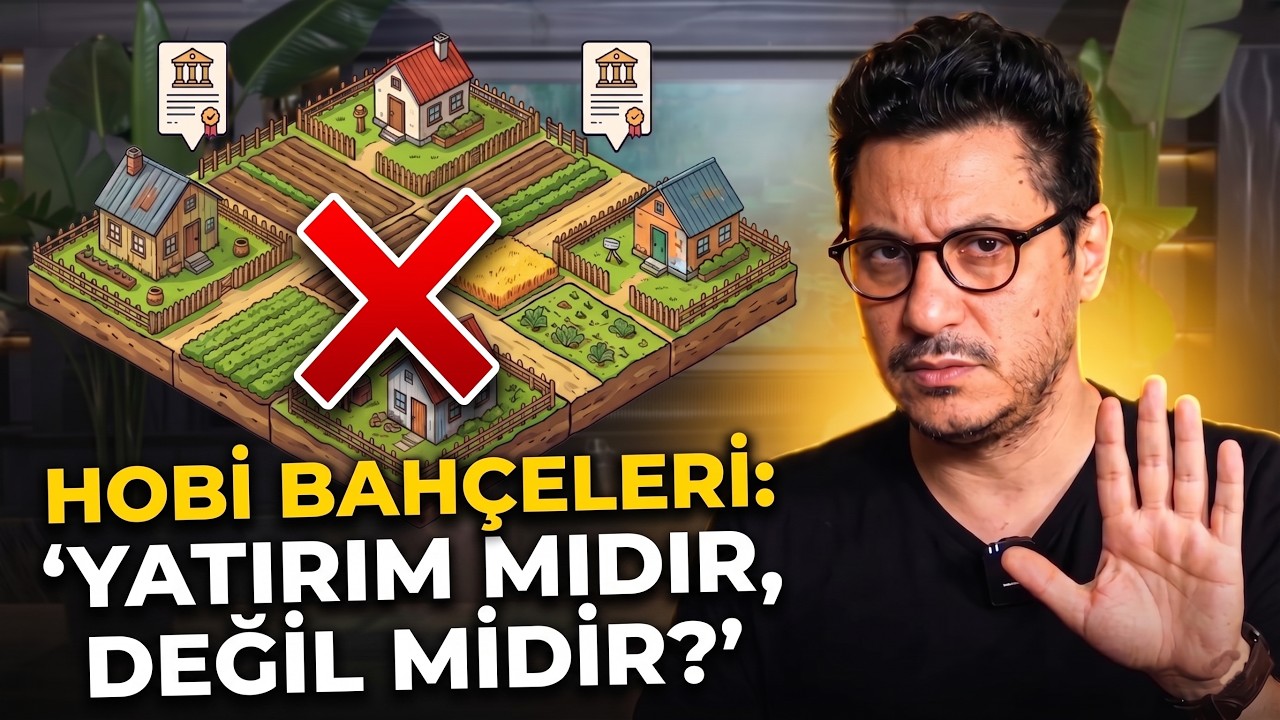 Hobi Bahçeleri: "Yatırım mıdır, Değil midir?" | Mert Başaran