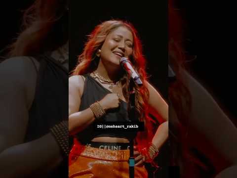Is mein Tera Ghata Neha Kakkar
