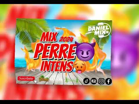 MIX PERREO INTENSO 2024 🔥😈- DANIEL DJ MIX 🇵🇪🔥
