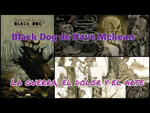 Black Dog de Dave McKean, los sueños de Paul Nash
