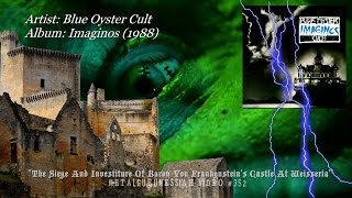 The Siege and Investiture of Baron von Frankenstein&#39;s Castle at Weisseria - Blue Oyster Cult (1988)