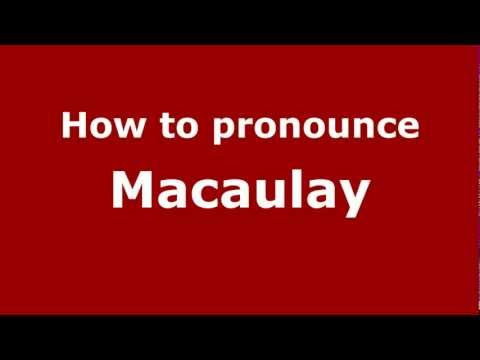 How to Pronounce Macaulay - PronounceNames.com