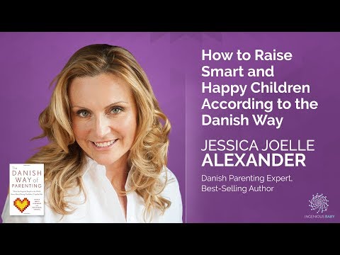 How to Raise Smart and Happy Children According to the Danish Way