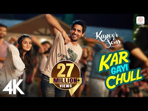 Kar Gayi Chull | Kapoor & Sons | Sidharth Malhotra, @aliabhatt| @badshahlive | Amaal |@nehakakkar|4K