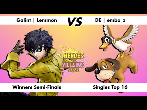 Galint | Lemmon VS DE | embo_z, Winners Semi-Finals, Singles Top 16, Heroes VS Villains 2022