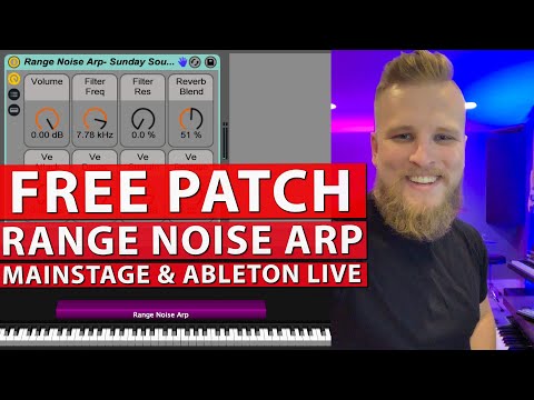 Free MainStage & Ableton Worship Patch! - Range Noise Arp!