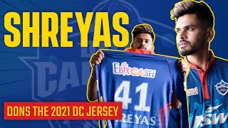 Shreyas Iyer Dons the DC Jersey for IPL 2021